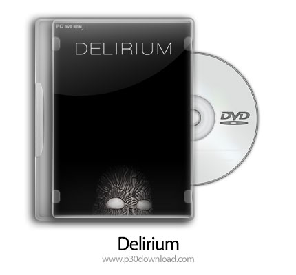 دانلود Delirium - بازی هذیان