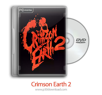 دانلود Crimson Earth 2 - بازی زمین قرمز 2