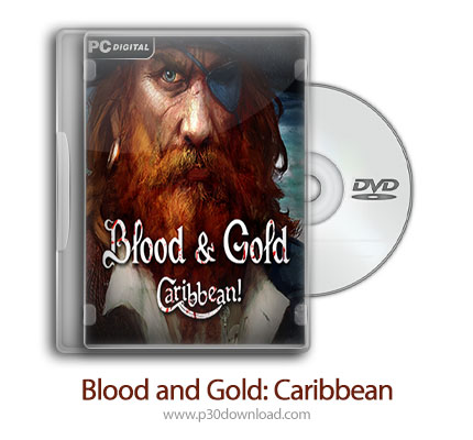 دانلود Blood and Gold: Caribbean! - بازی خون و طلا: کارائیبی ها