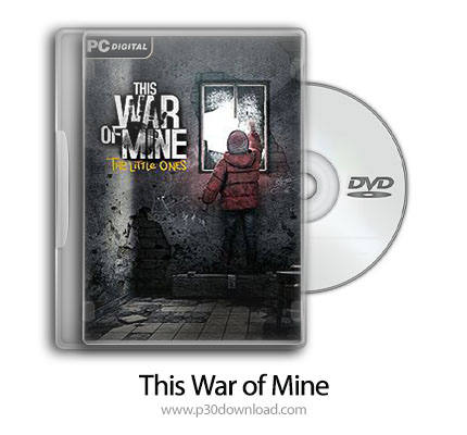 دانلود This War of Mine - Final Cut - بازی این جنگ من است