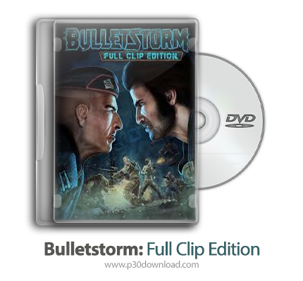 دانلود Bulletstorm: Full Clip Edition - بازی رگبار گلوله: نسخه کامل