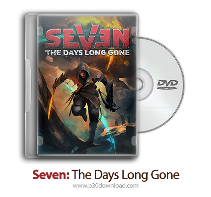 دانلود Seven: The Days Long Gone + Update v1.1.1 - بازی هفت: روزهای طولانی رفته