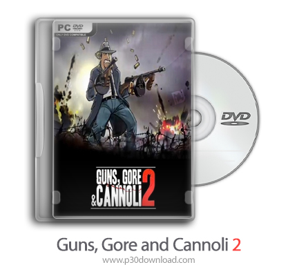دانلود Guns, Gore and Cannoli 2 + Update v1.0.4-RELOADED - بازی تفنگ، گور و کانولی 2