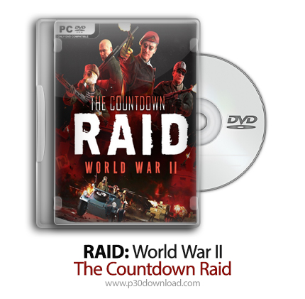دانلود RAID: World War II - The Countdown Raid + Update 18-CODEX - بازی یورش: جنگ جهانی 2