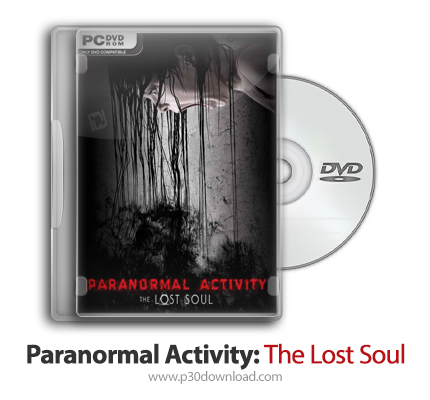 دانلود Paranormal Activity: The Lost Soul - بازی فعالیت های ماوراء الطبیعه: روح از دست رفته
