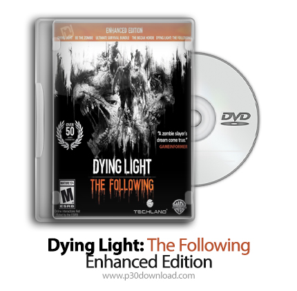 دانلود Dying Light: The Following - Enhanced Edition - بازی مرگ روشنایی: دنبال کردن