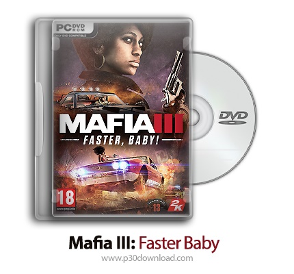 دانلود Mafia III: Faster Baby - بازی مافیا 3: سریع تر