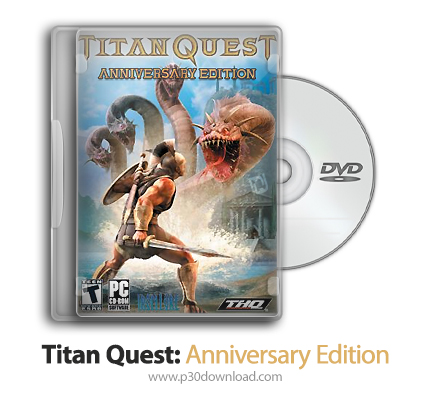 دانلود Titan Quest: Anniversary Edition - Eternal Embers + Update v2.10.19714-PLAZA - بازی جستجوی تا