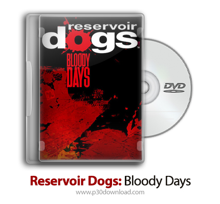 دانلود Reservoir Dogs: Bloody Days + Update v20170529 - بازی سگ های انباری: روزهای خونین