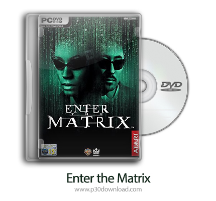 دانلود Enter the Matrix - بازی ماتریکس را وارد کنید