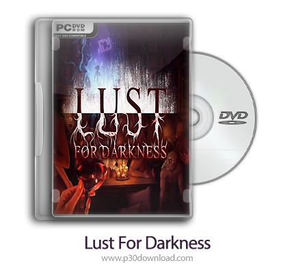 دانلود Lust For Darkness + Update v20180719-CODEX - بازی حرص برای تاریکی