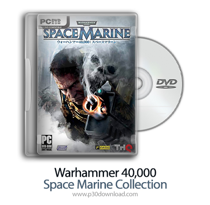 دانلود Warhammer 40,000: Space Marine Collection - بازی وارهمر 40000: جنگاور فضا