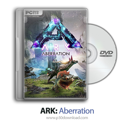 دانلود ARK: Aberration - بازی آرک: گمراهی