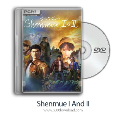 دانلود Shenmue I And II + Update v1.07-CODEX - بازی شنمو 1 و 2