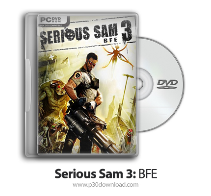 دانلود Serious Sam 3: BFE - بازی سریوس سم 3: پیش از برخورد نخست