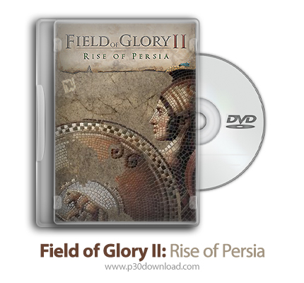 دانلود Field of Glory II: Rise of Persia - بازی میدان افتخار II: ظهور ایران