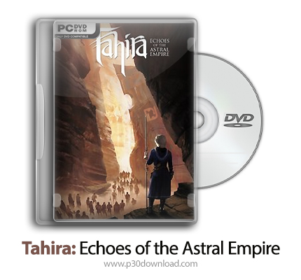 دانلود Tahira: Echoes of the Astral Empire + Update v1.0.02 - بازی تاهیرا: پژواک ستاره های امپراطوری