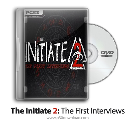 دانلود The Initiate 2: The First Interviews - بازی آغاز 2: اولین مصاحبه