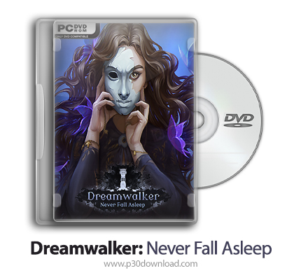 دانلود Dreamwalker: Never Fall Asleep - بازی خوابگرد
