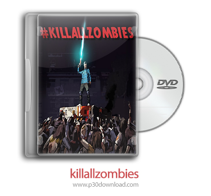 دانلود KILLALLZOMBIES - بازی کشتن همه ی زامبی ها