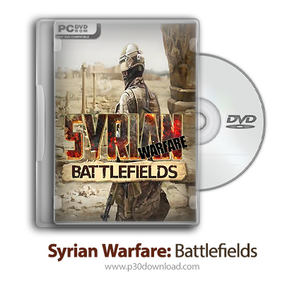 دانلود Syrian Warfare: Battlefields - بازی جنگ سوریه: میدان نبرد