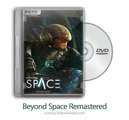 دانلود Beyond Space Remastered - بازی ماورای فضا نسخه ریمستر