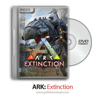 دانلود ARK: Extinction + Update v293.103-CODEX - بازی آرک: انقراض