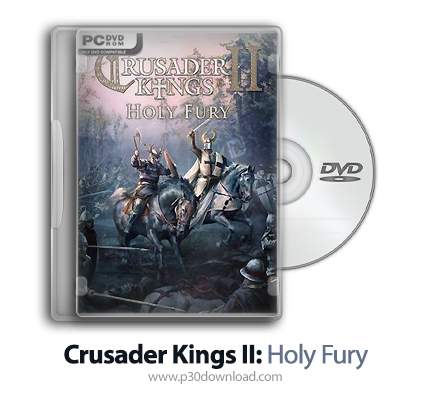 دانلود Crusader Kings II: Holy Fury + Update v3.3.0-CODEX - بازی جنگی های صلیبی 2: خشم مقدس