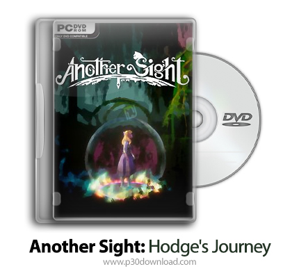 دانلود Another Sight: Hodge's Journey - بازی دیدگاه متفاوت: ماجراهای هاج