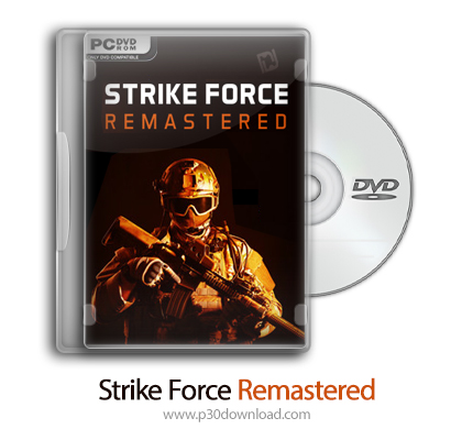 دانلود Strike Force Remastered + Update v1.1.0-PLAZA - بازی نیروی ضربت ریمستر