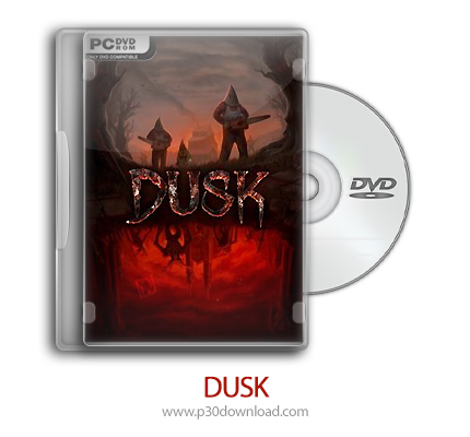 دانلود DUSK HD - بازی تاریک و روشن