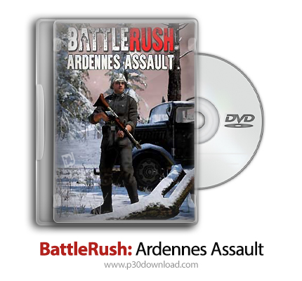 دانلود BattleRush: Ardennes Assault - بازی نبرد: حمله آردنس