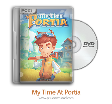 دانلود My Time At Portia + Update v2.0.141082-CODEX - بازی زمان من در پورشا