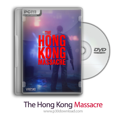 دانلود The Hong Kong Massacre + Update v1.04-CODEX - بازی قتل عام هنگ کنگ