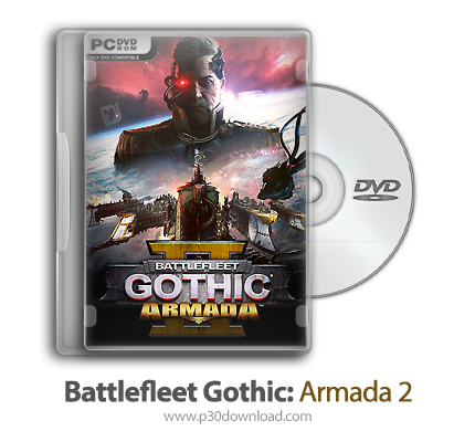 دانلود Battlefleet Gothic: Armada 2 - Complete Edition - بازی بتلفلیت گوتیک: ناوگان 2