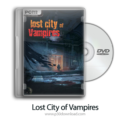 دانلود Lost City of Vampires + Update v1.22R-PLAZA - بازی شهر گمشده خون آشام ها