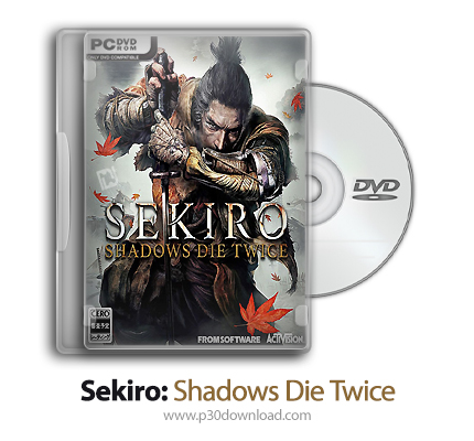 دانلود Sekiro: Shadows Die Twice + Update v1.04-CODEX - بازی سکیرو: سایه ها دو بار می میرند