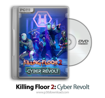 دانلود Killing Floor 2: Cyber Revolt - بازی طبقه کشتار 2: شورش سایبری