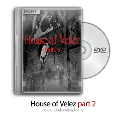 دانلود House of Velez part 2 - بازی خانه ولز قسمت 2