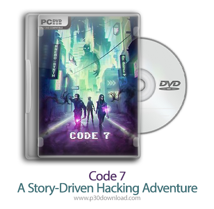دانلود Code 7: A Story-Driven Hacking Adventure Episodes 0 to 3 - بازی کد 7