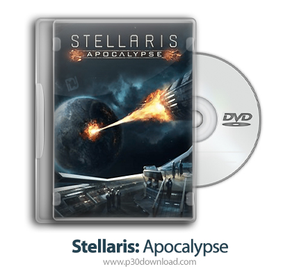دانلود Stellaris: Apocalypse - بازی استلیاریس: آخرالزمان