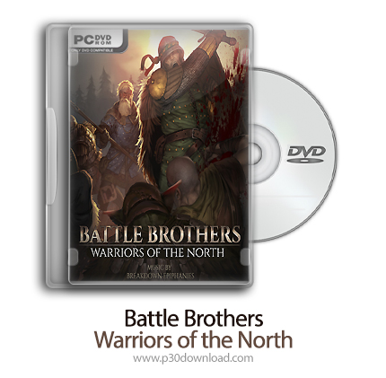 دانلود Battle Brothers: Warriors of the North + Update v1.3.0.25-CODEX - بازی نبرد برادران: رزمندگان