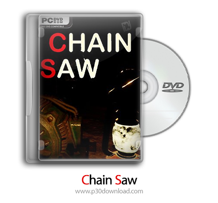 دانلود Chain Saw - بازی اره برقی