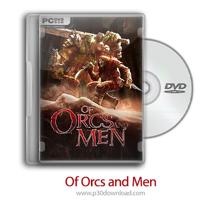 دانلود Of Orcs And Men - بازی اورک ها و مردان