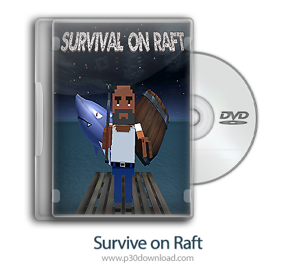 دانلود Survive on Raft - بازی شبیه سازی بقا در اقیانوس