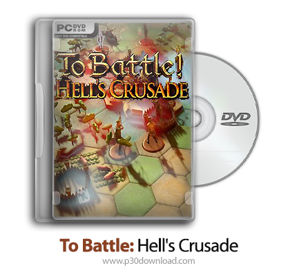 دانلود To Battle: Hell's Crusade - بازی برای نبرد: جنگ صلیبی جهنمی