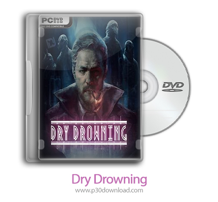 دانلود Dry Drowning - بازی قاتل سریالی