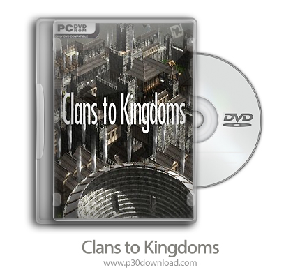 دانلود Clans to Kingdoms - بازی قبیله ها در سرزمین پادشاهی