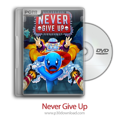 دانلود Never Give Up - بازی هرگز تسلیم نشو