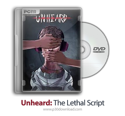 دانلود Unheard: The Lethal Script - بازی ناشنیده: فیلمنامه مرگبار
